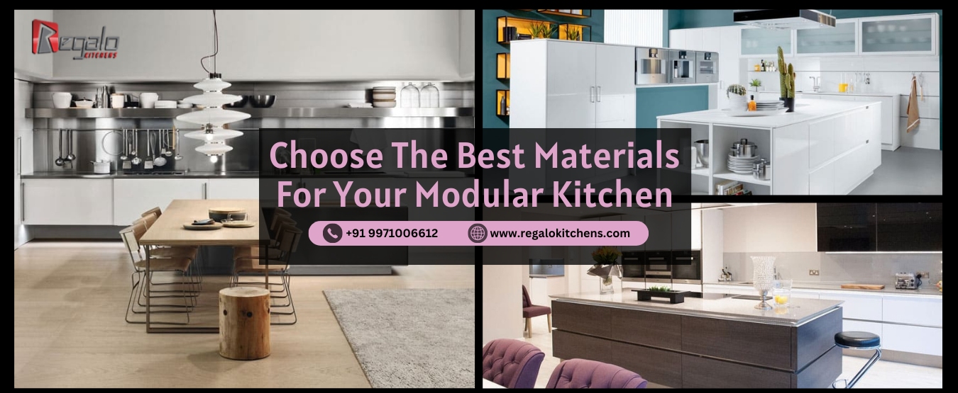 Choose The Best Materials For Your Modular Kitchen