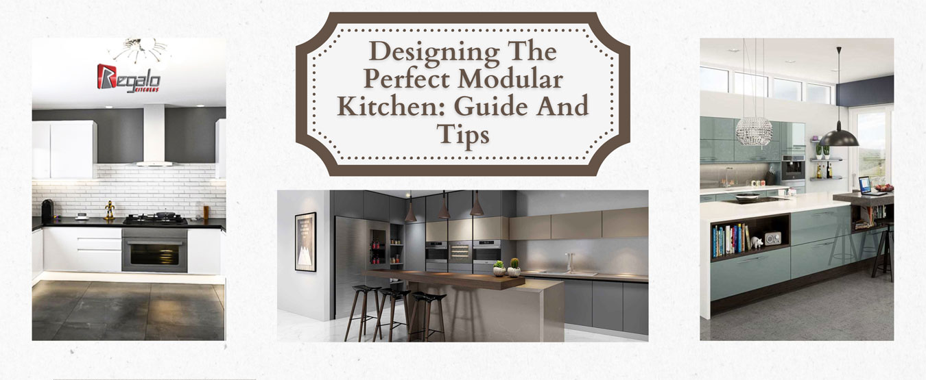 Designing The Perfect Modular Kitchen: Guide And Tips