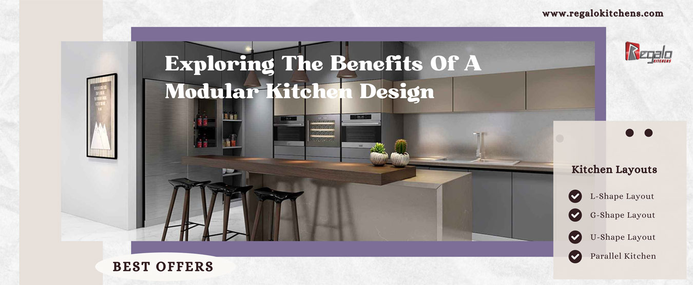 Exploring The Benefits Of A Modular Kitchen Design
