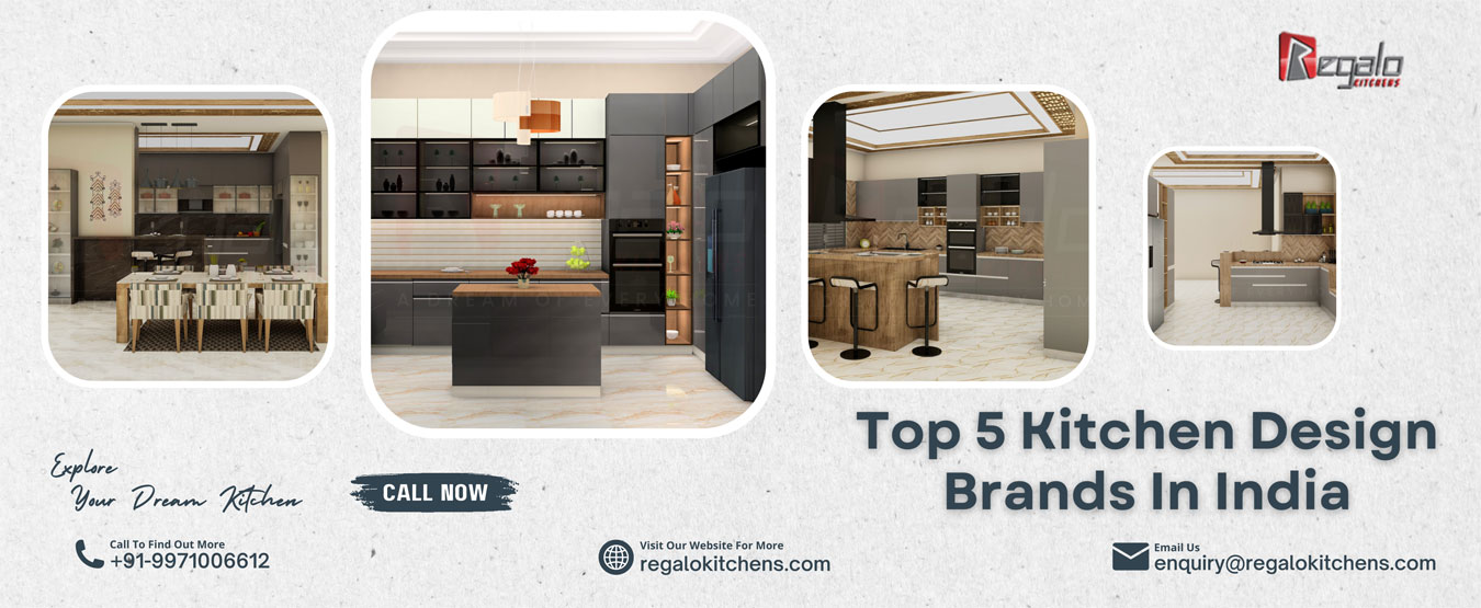 

                                            Top 5 Kitchen Design Brands In India