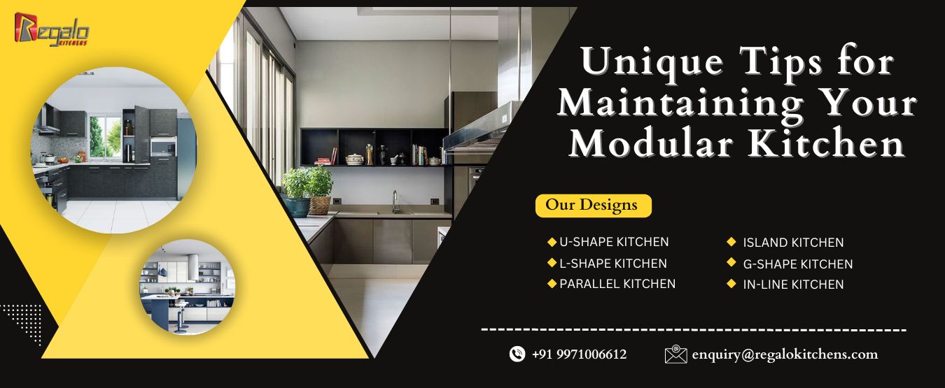 Unique Tips for Maintaining Your Modular Kitchen
