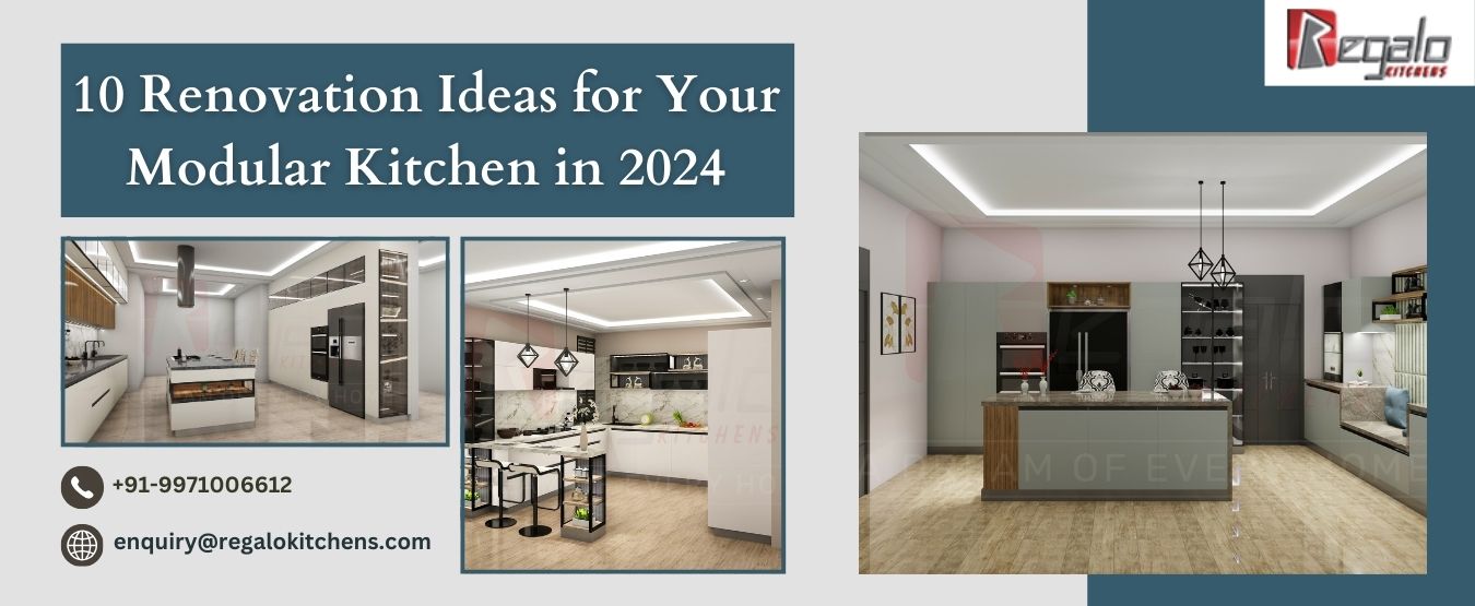 10 Renovation Ideas for Your Modular Kitchen in 2024