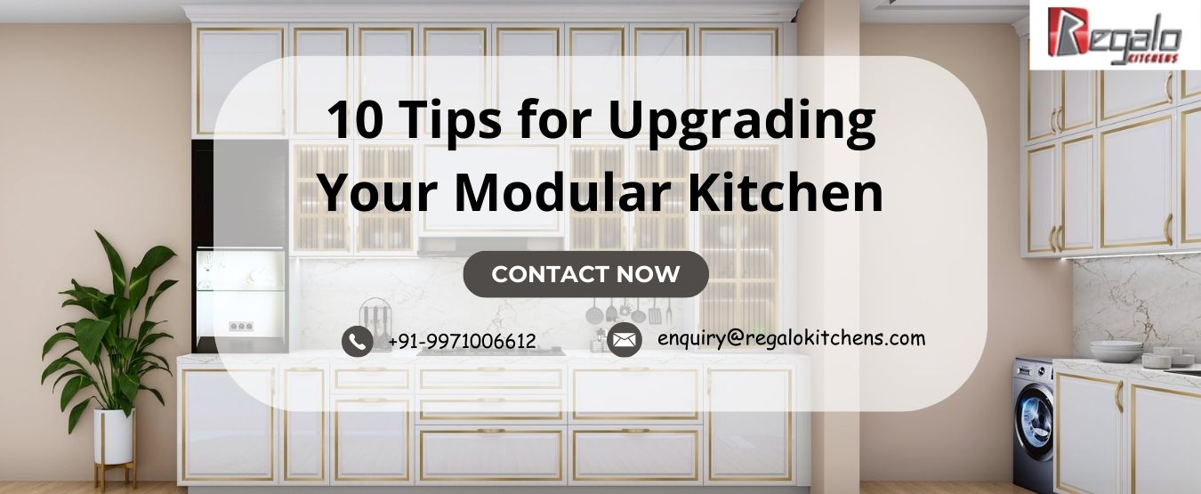  10 Tips for Upgrading Your Modular Kitchen