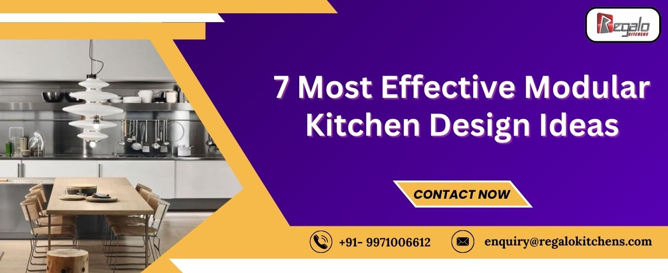 7 Most Effective Modular Kitchen Design Ideas