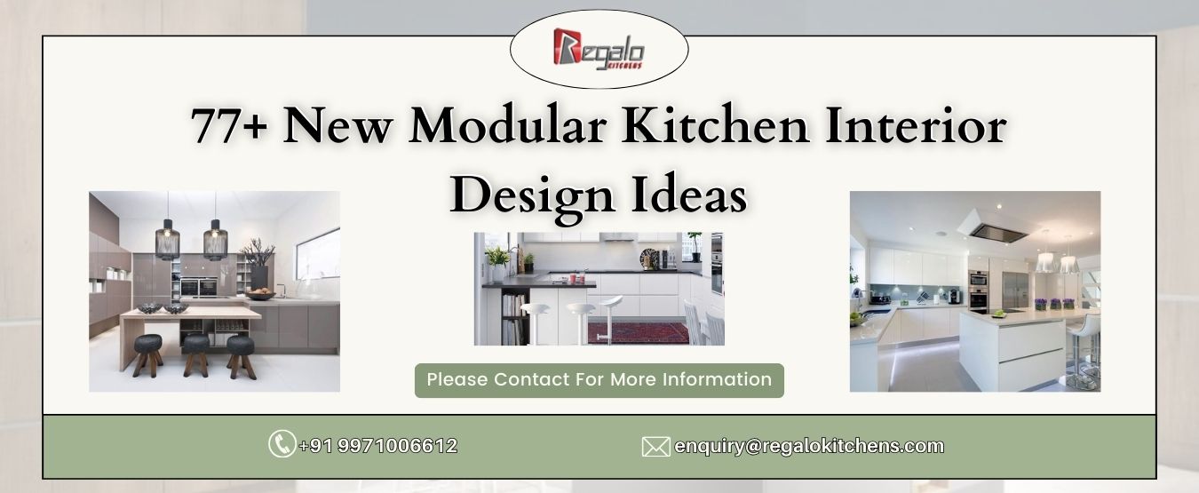 77+ New Modular Kitchen Interior Design Ideas