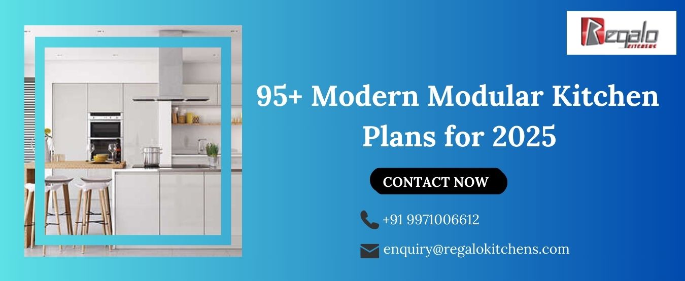 95+ Modern Modular Kitchen Plans for 2025