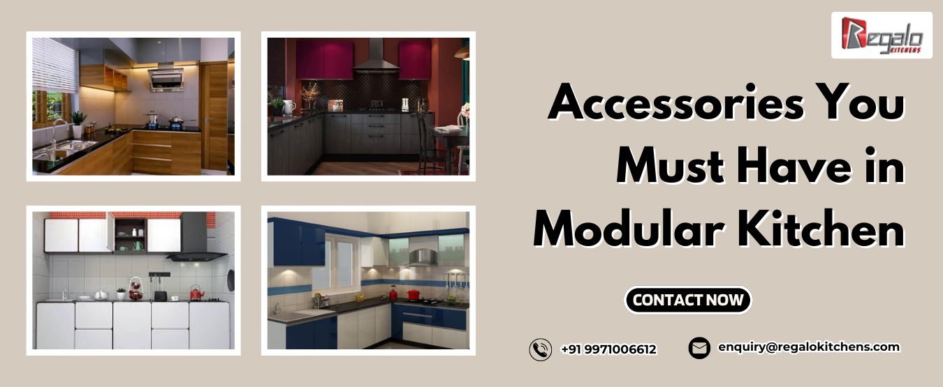 Accessories You Must Have in Modular Kitchen