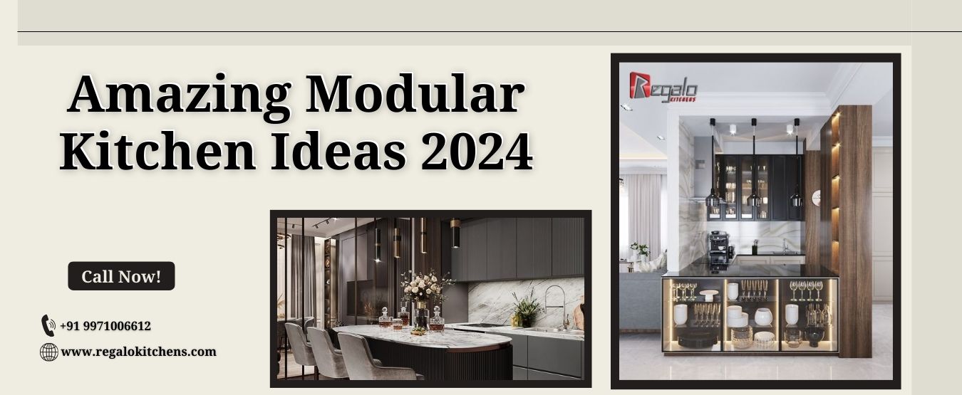 Amazing Modular Kitchen Ideas 2024