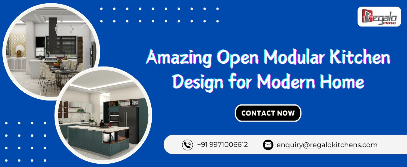 Amazing Open Modular Kitchen Design for Modern Home