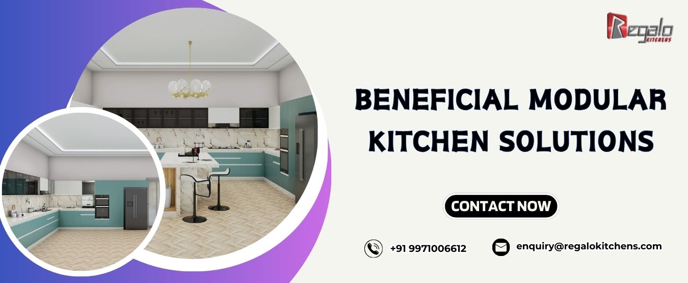 Beneficial Modular Kitchen Solutions
