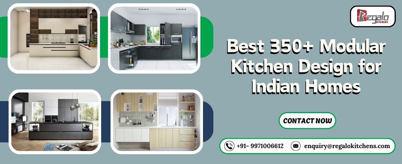 Best 350+ Modular Kitchen Design for Indian Homes