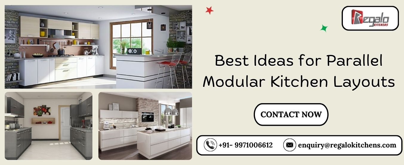 Best Ideas for Parallel Modular Kitchen Layouts