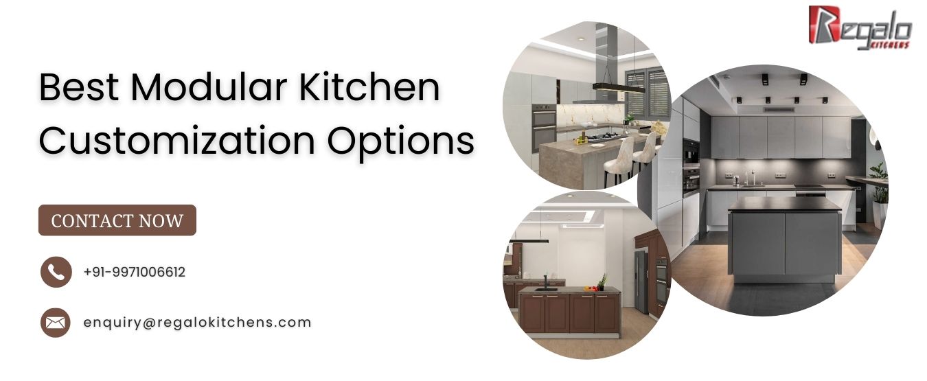 Best Modular Kitchen Customization Options