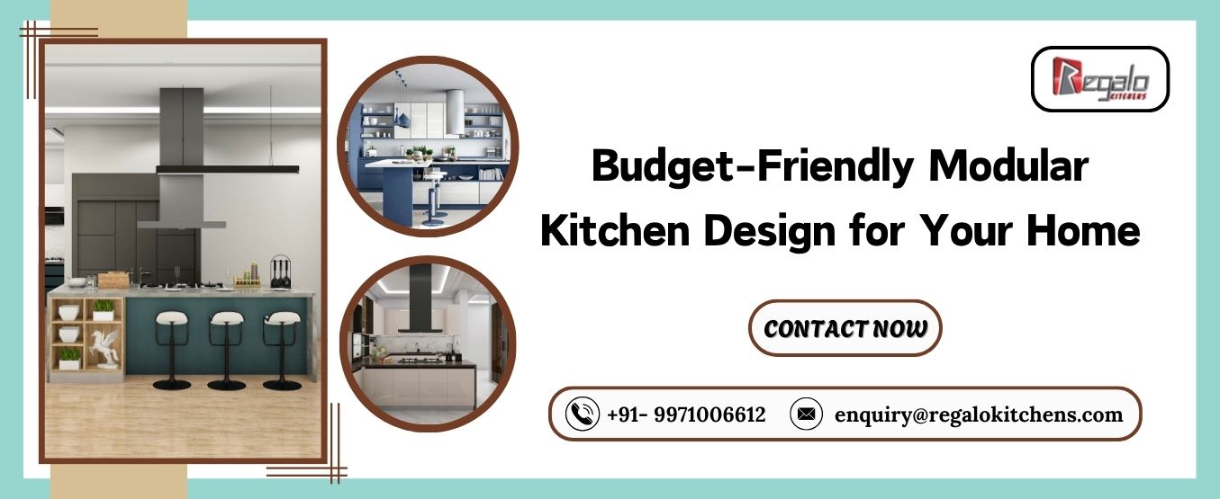 Budget-Friendly Modular Kitchen Design for Your Home