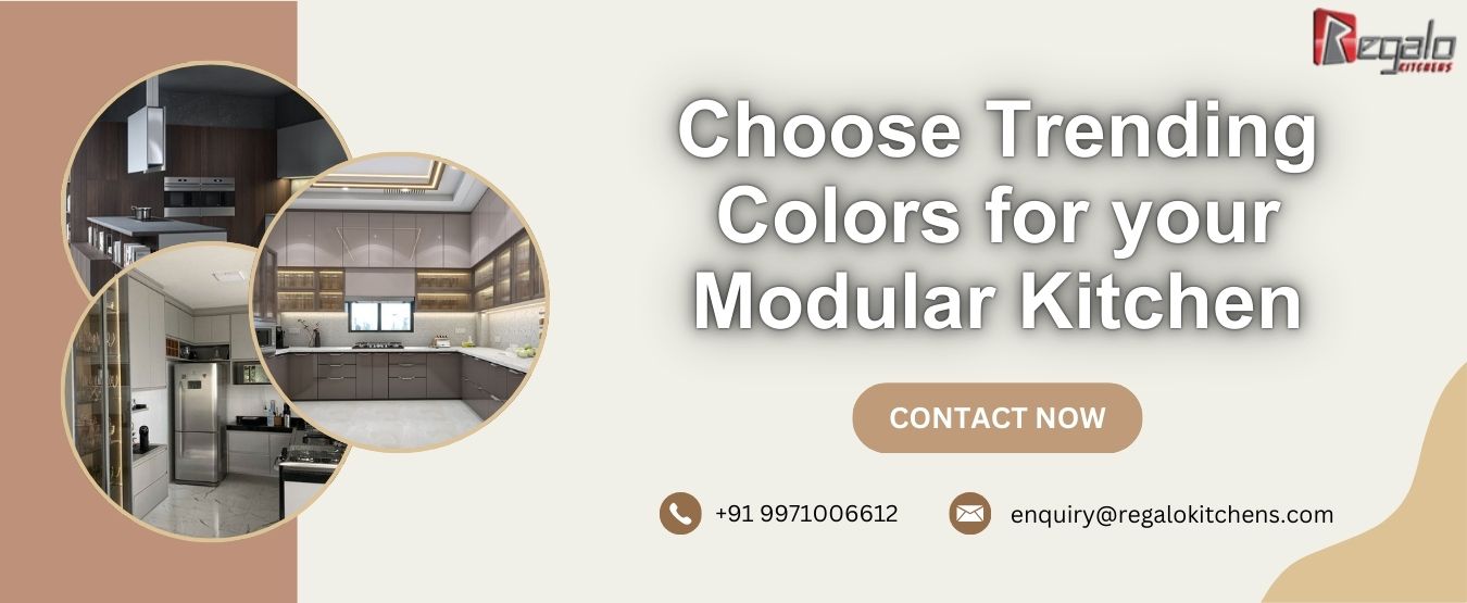 Choose Trending Colors for your Modular Kitchen