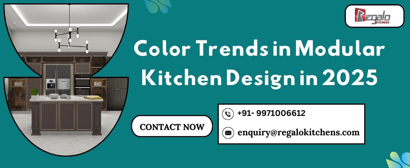 Colors are Trends in Modular Kitchen Design in 2025