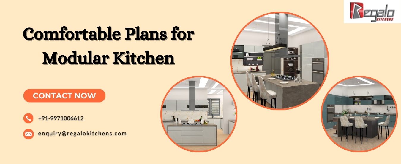 Comfortable Plans for Modular Kitchen