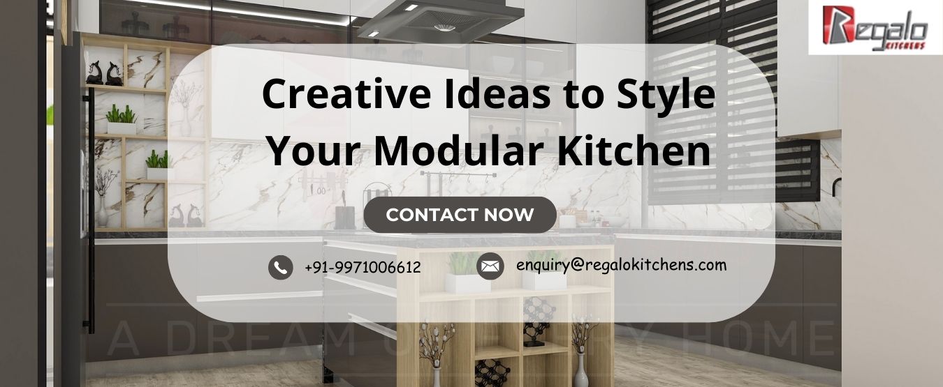 Creative Ideas to Style Your Modular Kitchen