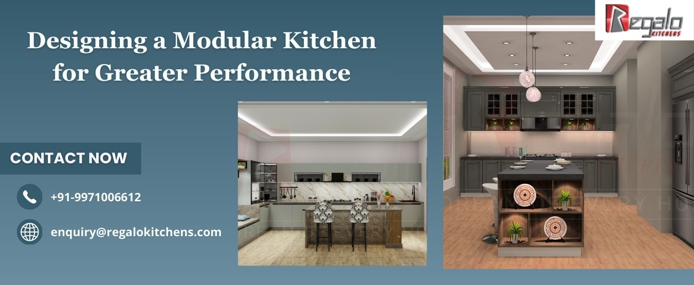 Designing a Modular Kitchen for Greater Performance