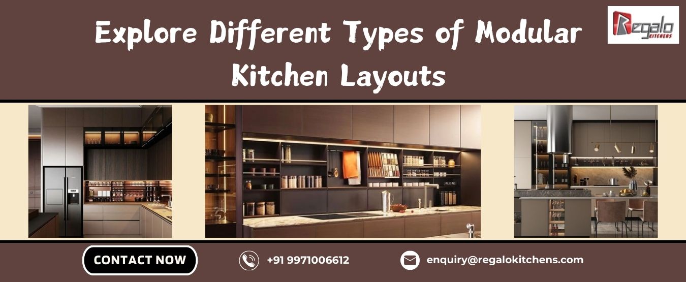 Explore Different Types of Modular Kitchen Layouts