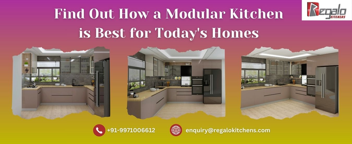 Find Out How a Modular Kitchen is Best for Today's Homes