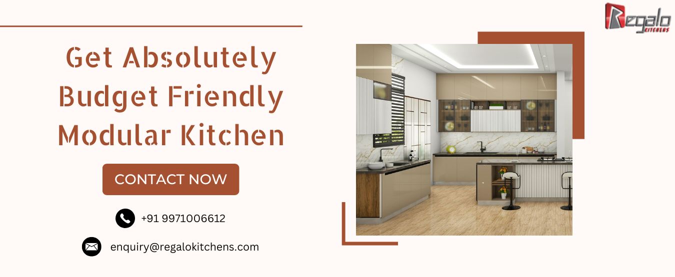 Get Absolutely Budget Friendly Modular Kitchen