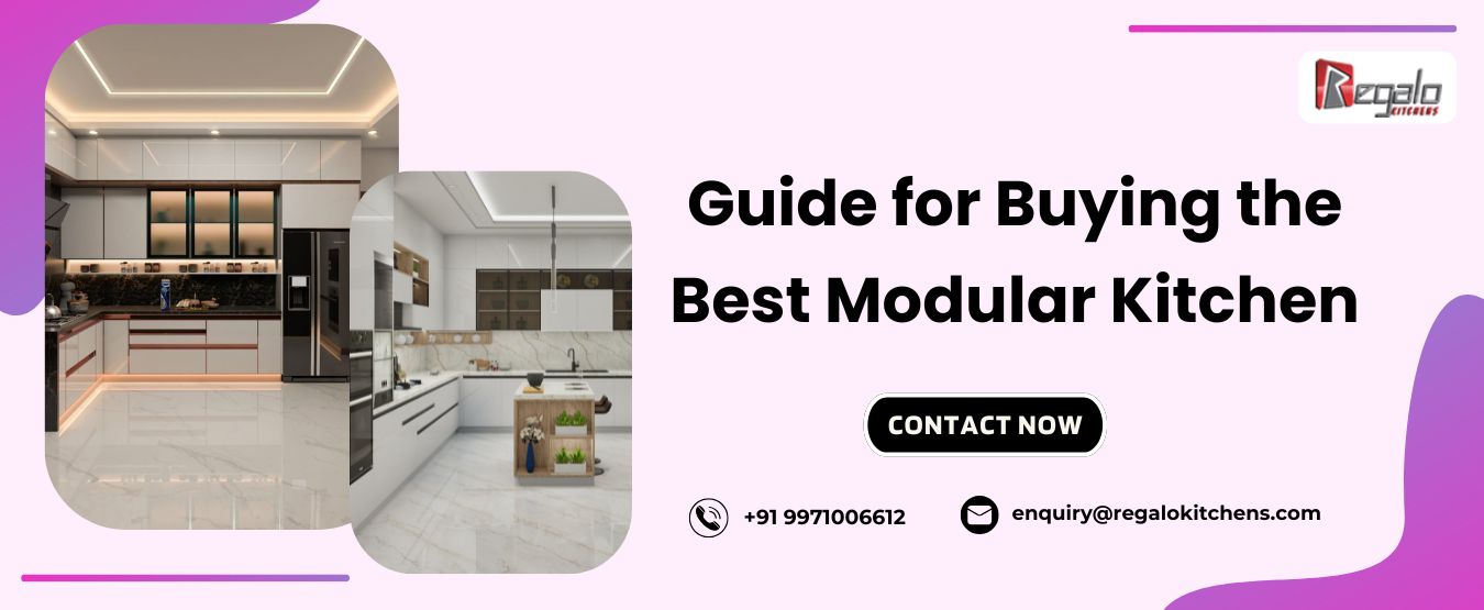 Guide for Buying the Best Modular Kitchen