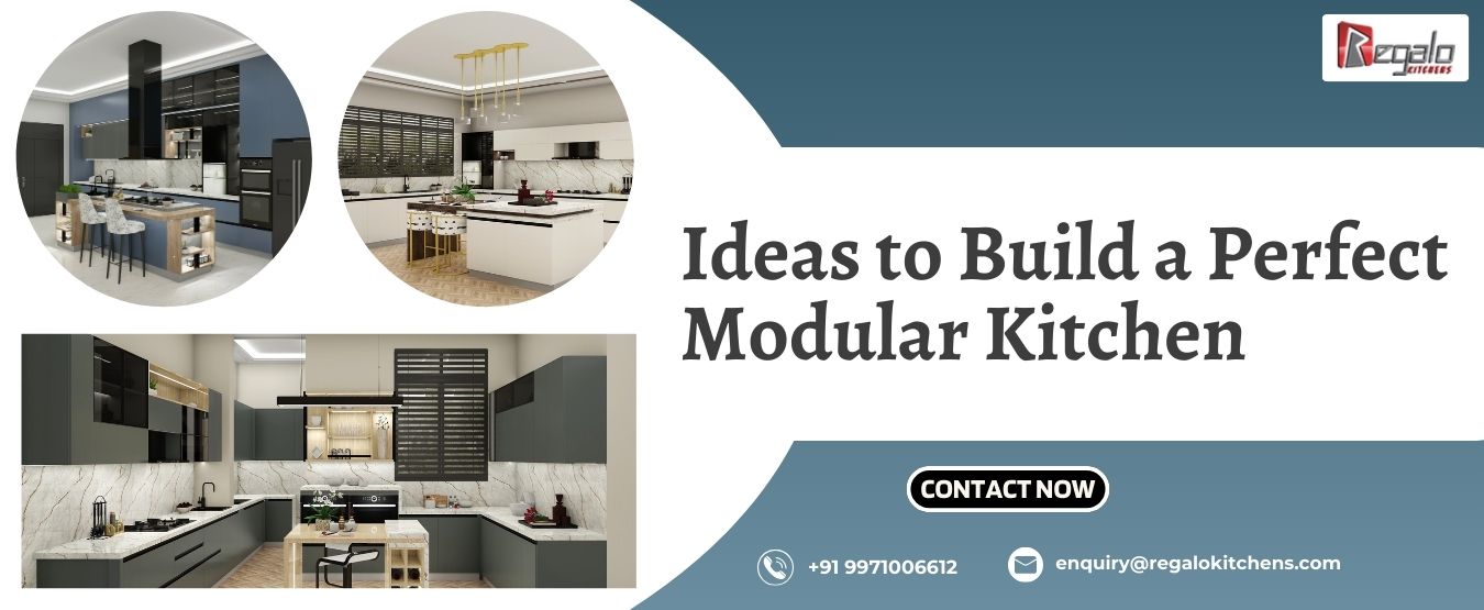 Ideas to Build a Perfect Modular Kitchen