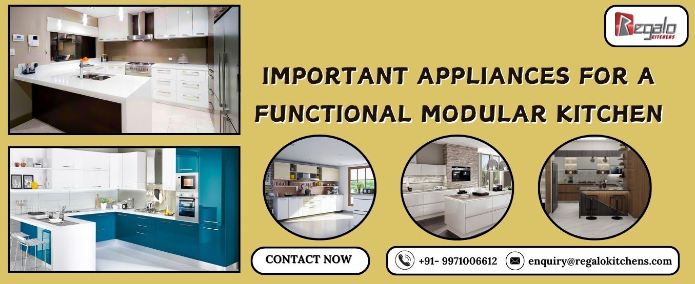 Important Appliances for a Functional Modular Kitchen