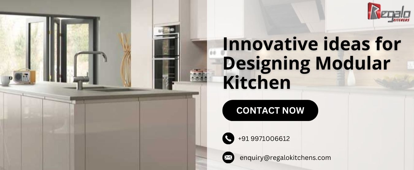 Innovative Ideas for Designing Modular Kitchen