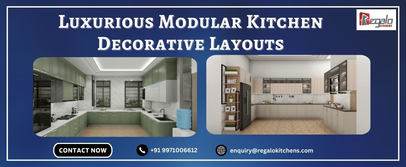 Luxurious Modular Kitchen Decorative Layouts