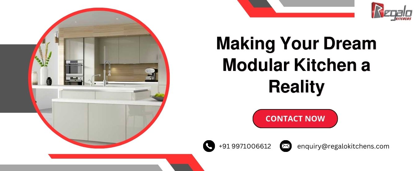 Making Your Dream Modular Kitchen a Reality