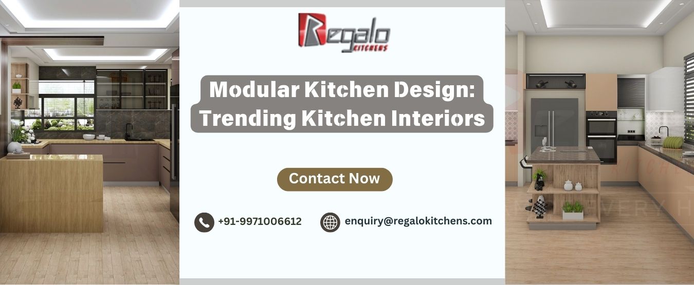 Modular Kitchen Design: Trending Kitchen Interiors