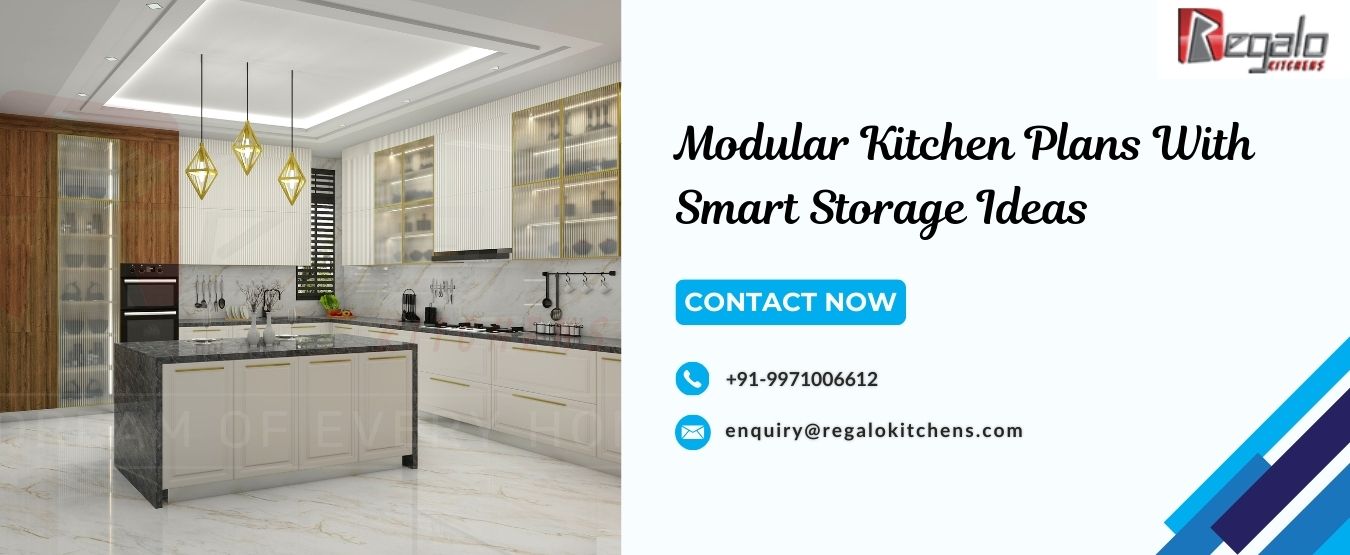 Modular Kitchen Plans With Smart Storage Ideas