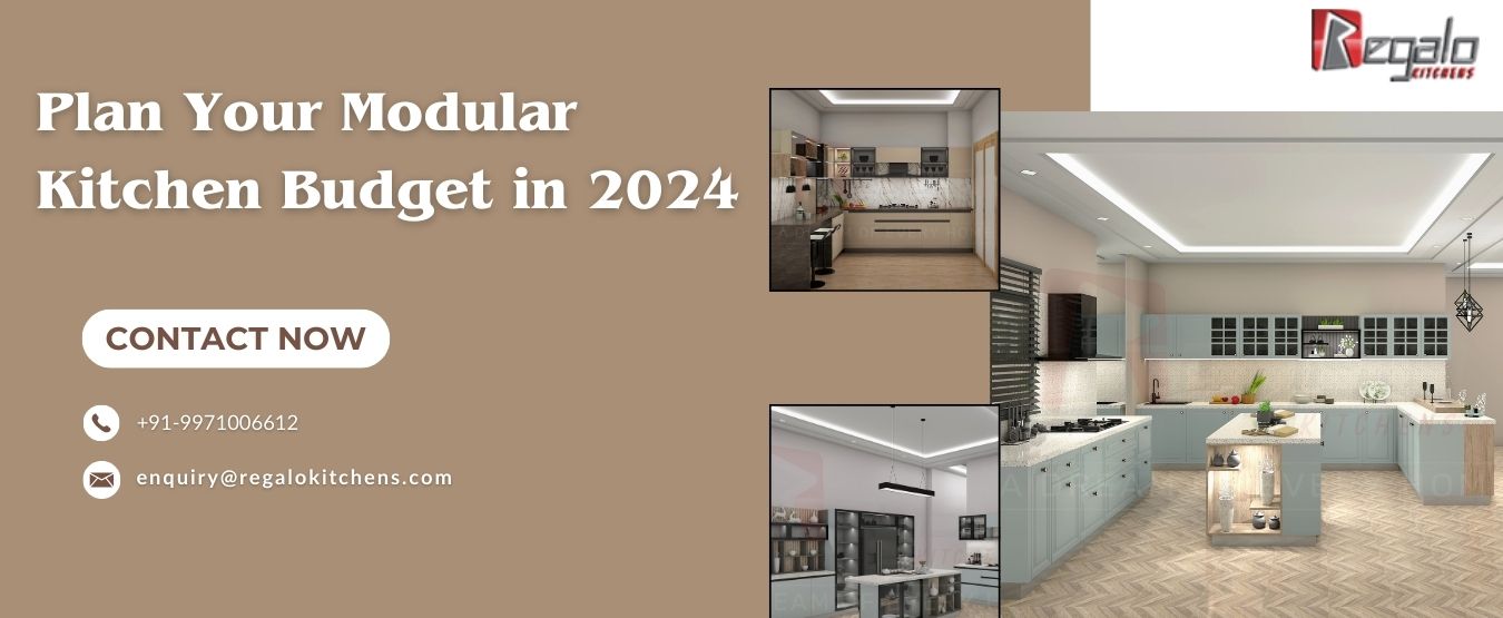 Plan Your Modular Kitchen Budget in 2024