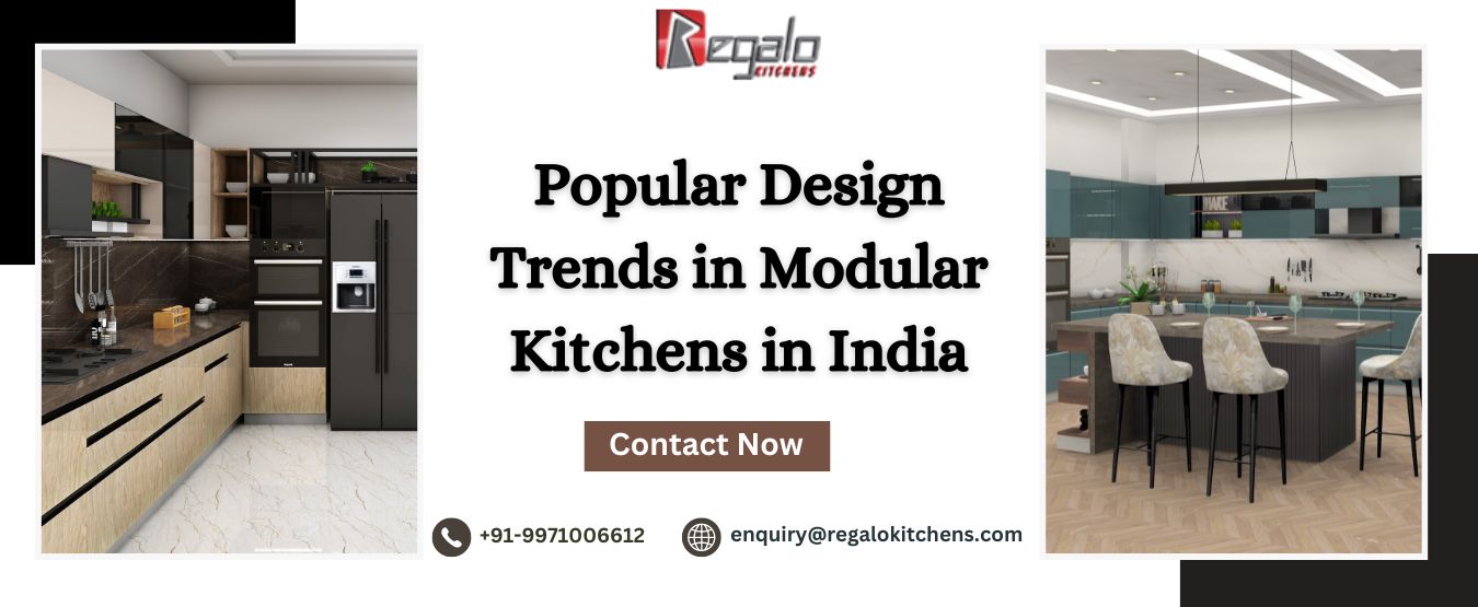 Popular Design Trends in Modular Kitchens in India