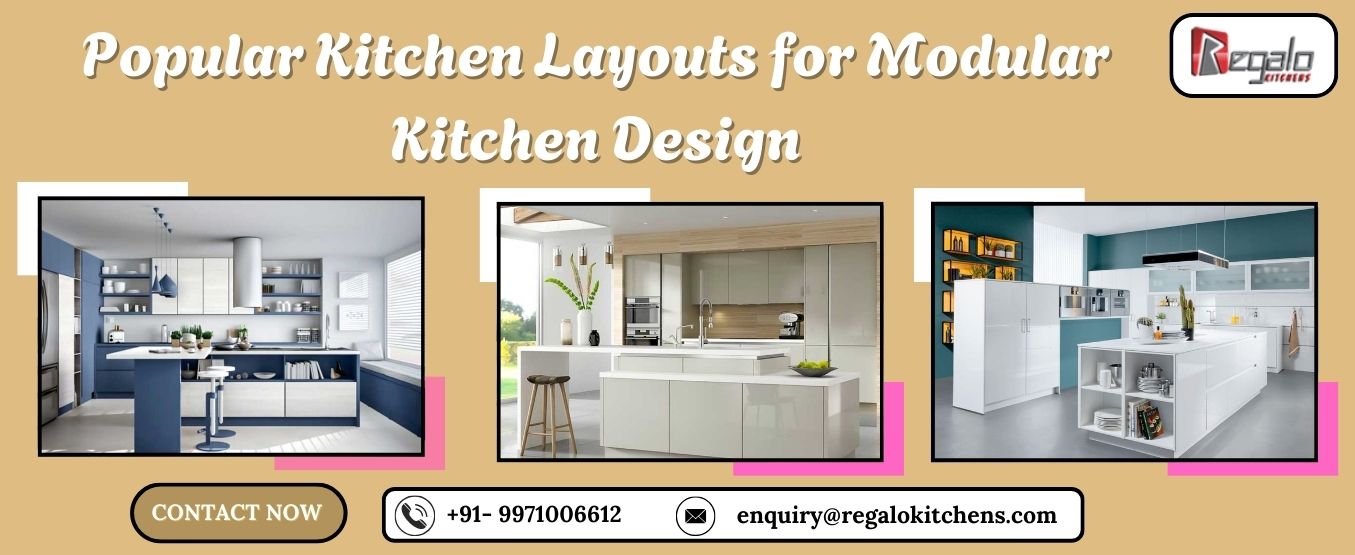 Popular Kitchen Layouts for Modular Kitchen Design