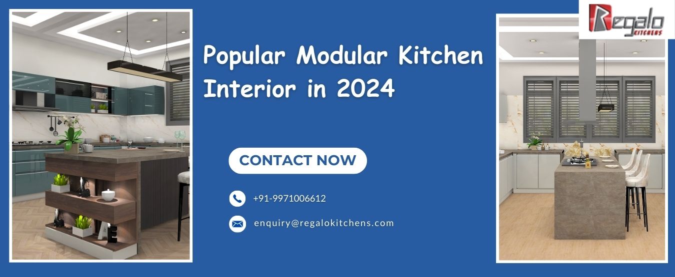 Popular Modular Kitchen Interiors in 2024