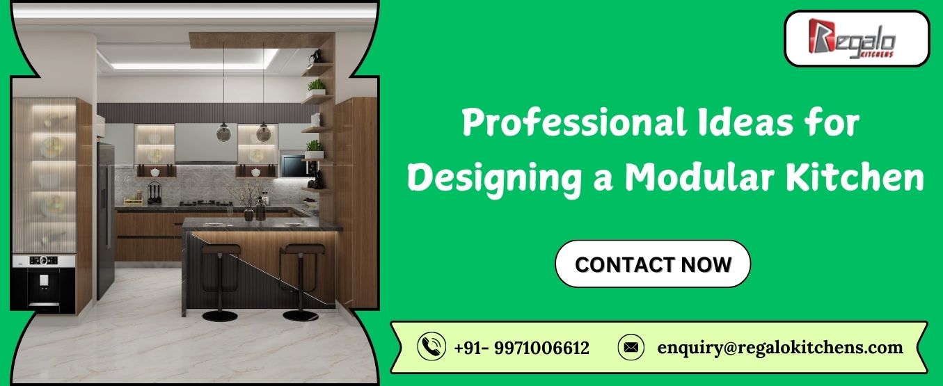 Professional Ideas for Designing a Modular Kitchen