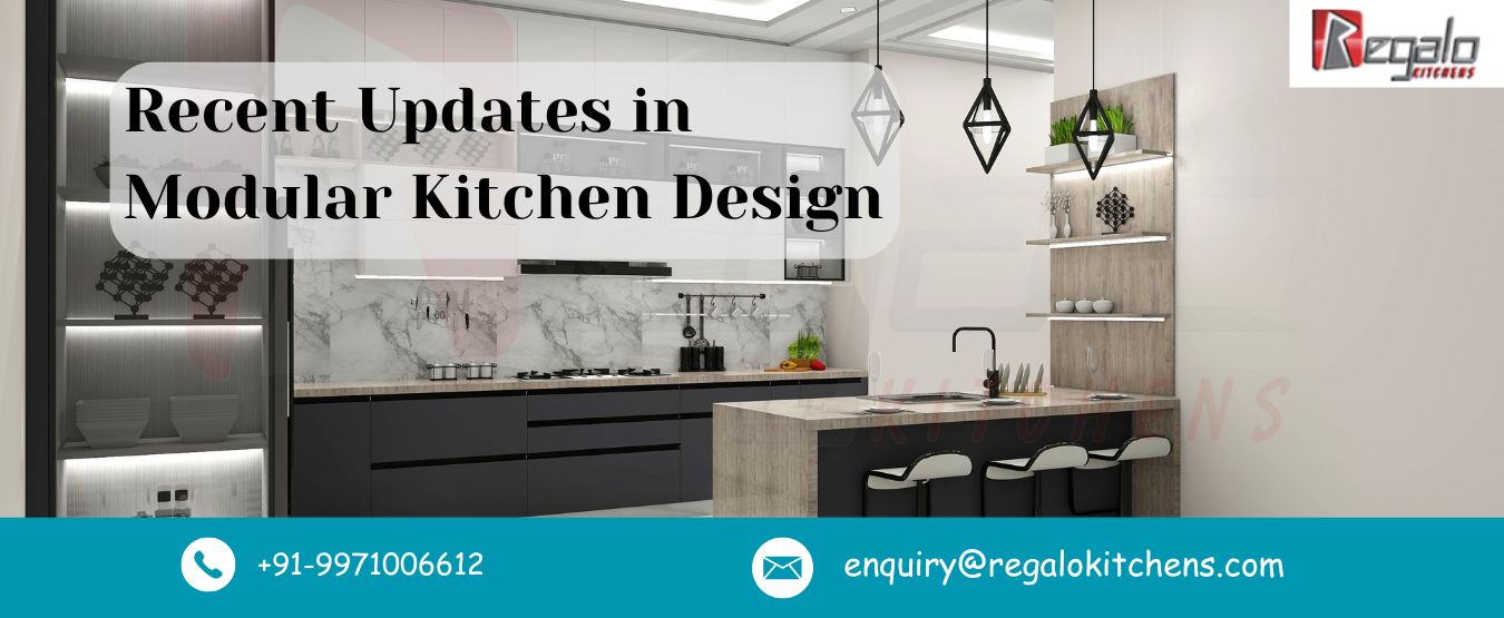Recent Updates in Modular Kitchen Design