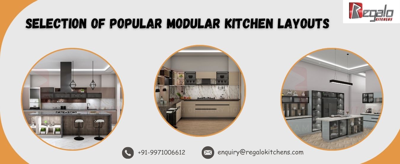 Selection of Popular Modular Kitchen Layouts