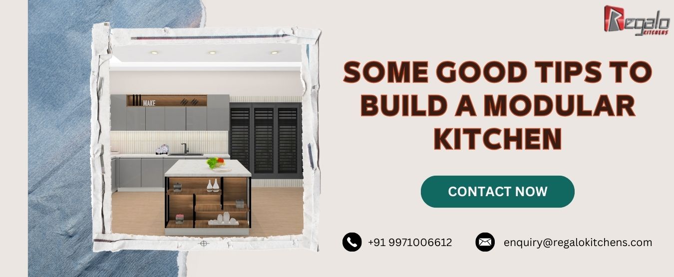 Some Good Tips to Build a Modular Kitchen