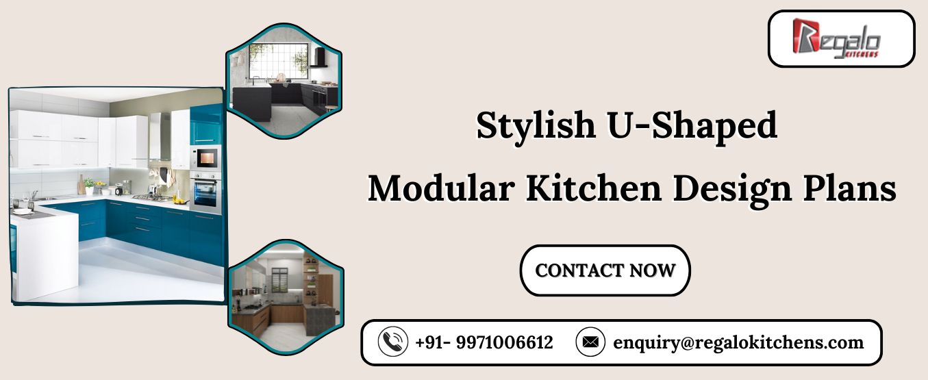 Stylish U-Shaped Modular Kitchen Design Plans