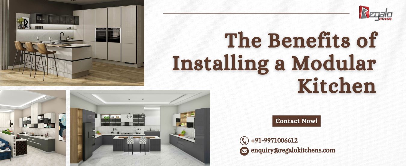 The Benefits of Installing a Modular Kitchen
