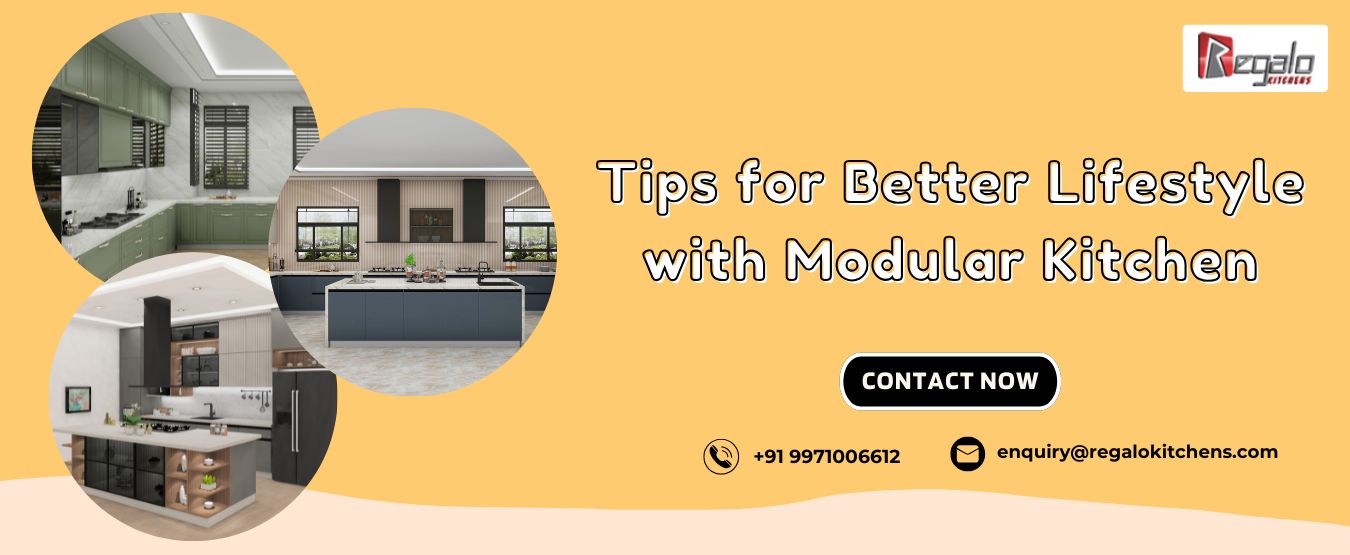 Tips for Better Lifestyle with Modular Kitchen