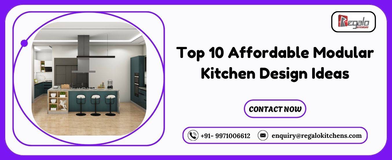 Top 10 Affordable Modular Kitchen Design Ideas