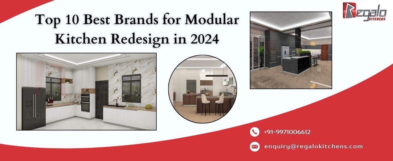 Top 10 Best Brands for Modular Kitchen Redesign in 2024
