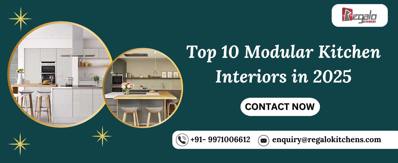 Top 10 Modular Kitchen Interiors in 2025