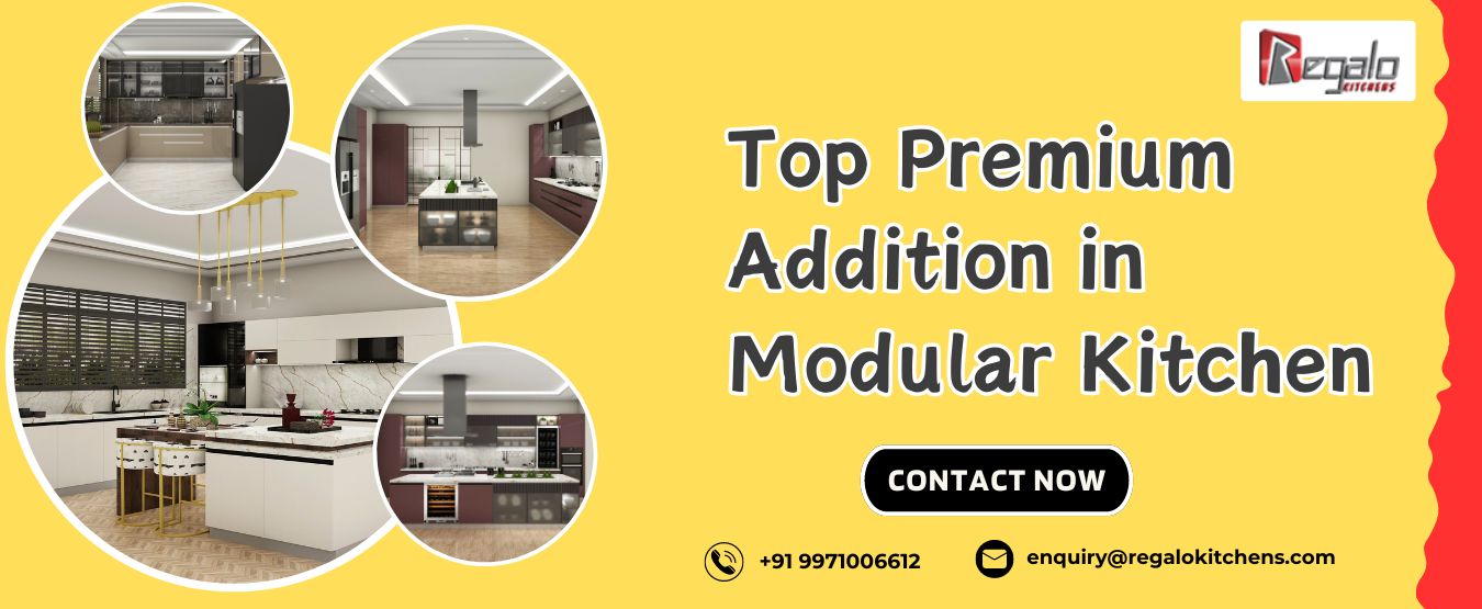 Top Premium Addition in Modular Kitchen