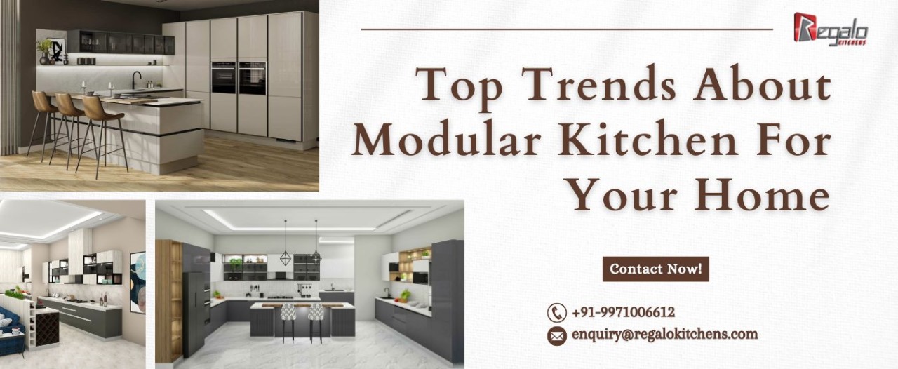 Latest Trends in Modular Kitchen Design | Regalo Kitchens